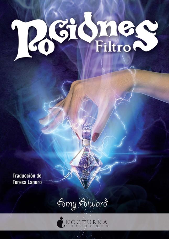 FILTRO (POCIONES, 1) | 9788494424366 | ALWARD, AMY | Llibreria Ombra | Llibreria online de Rubí, Barcelona | Comprar llibres en català i castellà online