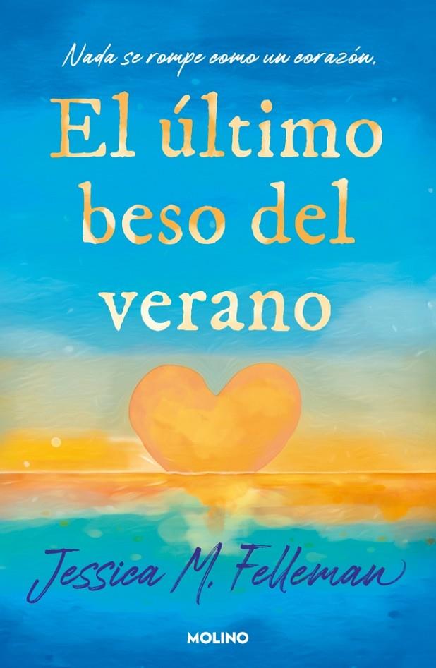 EL ÚLTIMO BESO DEL VERANO | 9788427254978 | FELLEMAN, JESSICA | Llibreria Ombra | Llibreria online de Rubí, Barcelona | Comprar llibres en català i castellà online