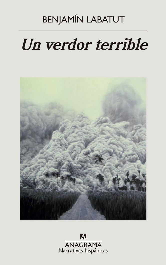 UN VERDOR TERRIBLE | 9788433998972 | LABATUT, BENJAMÍN | Llibreria Ombra | Llibreria online de Rubí, Barcelona | Comprar llibres en català i castellà online