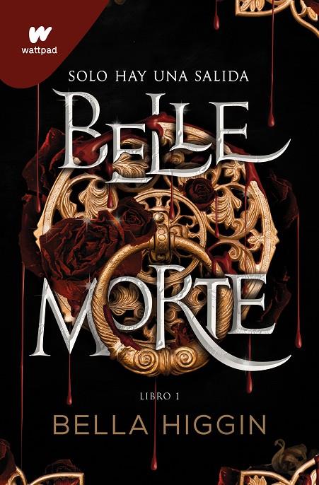 BELLE MORTE | 9788419085603 | HIGGIN, BELLA | Llibreria Ombra | Llibreria online de Rubí, Barcelona | Comprar llibres en català i castellà online