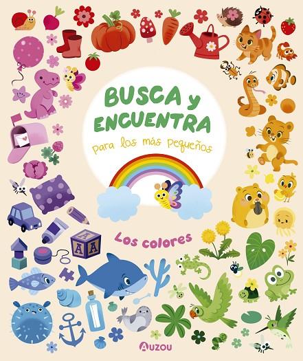 LOS COLORES. BUSCA Y ENCUENTRA PARA LOS MÁS PEQUEÑOS | 9791039560627 | VV.AA. | Llibreria Ombra | Llibreria online de Rubí, Barcelona | Comprar llibres en català i castellà online