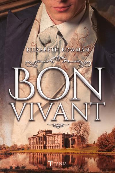 BON VIVANT | 9788416327621 | BOWMAN, ELIZABETH | Llibreria Ombra | Llibreria online de Rubí, Barcelona | Comprar llibres en català i castellà online