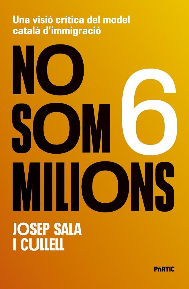 NO SOM 6 MILIONS | 9788498096262 | SALA I CULLELL, JOSEP | Llibreria Ombra | Llibreria online de Rubí, Barcelona | Comprar llibres en català i castellà online