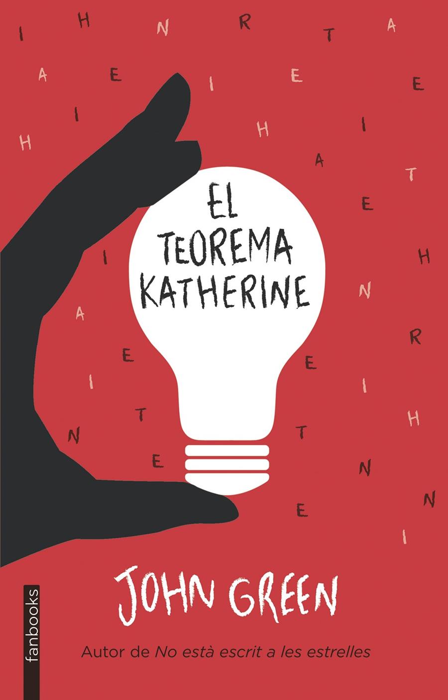 EL TEOREMA KATHERINE | 9788415745778 | JOHN GREEN | Llibreria Ombra | Llibreria online de Rubí, Barcelona | Comprar llibres en català i castellà online