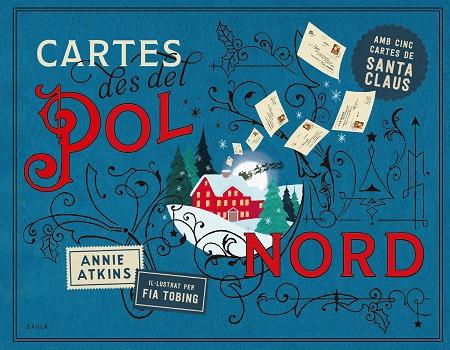 CARTES DES DEL POL NORD | 9788447953004 | ATKINS, ANNIE | Llibreria Ombra | Llibreria online de Rubí, Barcelona | Comprar llibres en català i castellà online