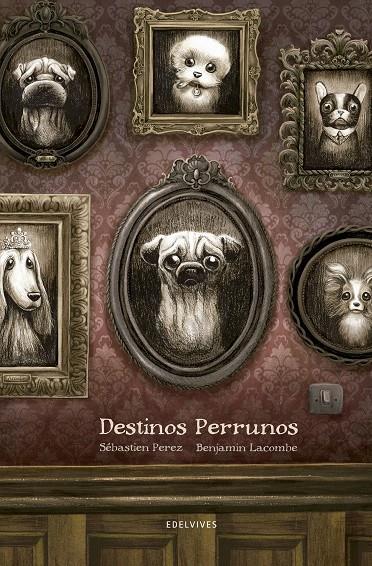 DESTINOS PERRUNOS | 9788414002247 | PEREZ, SÉBASTIEN | Llibreria Ombra | Llibreria online de Rubí, Barcelona | Comprar llibres en català i castellà online