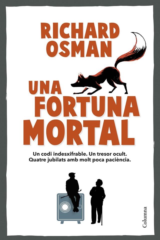 UNA FORTUNA MORTAL | 9788466434317 | OSMAN, RICHARD | Llibreria Ombra | Llibreria online de Rubí, Barcelona | Comprar llibres en català i castellà online