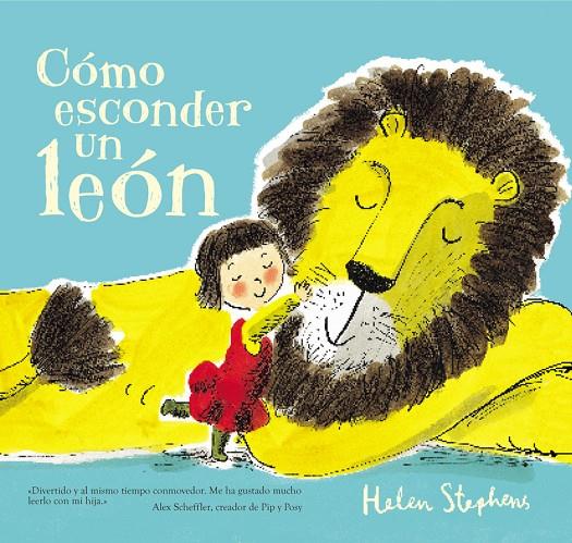 CÓMO ESCONDER UN LEÓN | 9788448850784 | STEPHENS, HELEN | Llibreria Ombra | Llibreria online de Rubí, Barcelona | Comprar llibres en català i castellà online