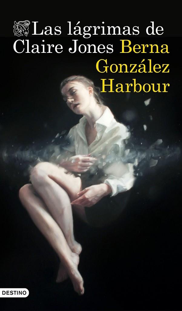 LAS LÁGRIMAS DE CLAIRE JONES | 9788423352418 | BERNA GONZÁLEZ HARBOUR | Llibreria Ombra | Llibreria online de Rubí, Barcelona | Comprar llibres en català i castellà online