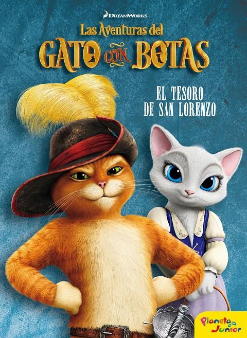 LAS AVENTURAS DEL GATO CON BOTAS. EL TESORO DE SAN LORENZO | 9788408153658 | DREAMWORKS | Llibreria Ombra | Llibreria online de Rubí, Barcelona | Comprar llibres en català i castellà online
