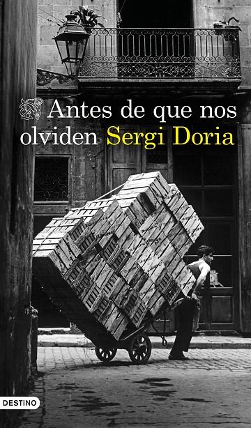 ANTES DE QUE NOS OLVIDEN | 9788423359608 | DORIA, SERGI | Llibreria Ombra | Llibreria online de Rubí, Barcelona | Comprar llibres en català i castellà online
