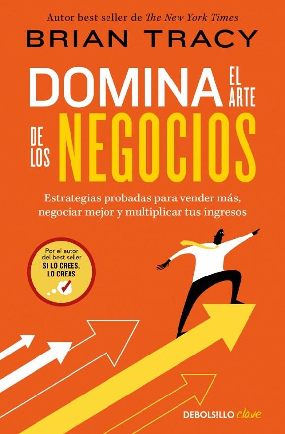 DOMINA EL ARTE DE LOS NEGOCIOS | 9788466390514 | TRACY, BRIAN | Llibreria Ombra | Llibreria online de Rubí, Barcelona | Comprar llibres en català i castellà online