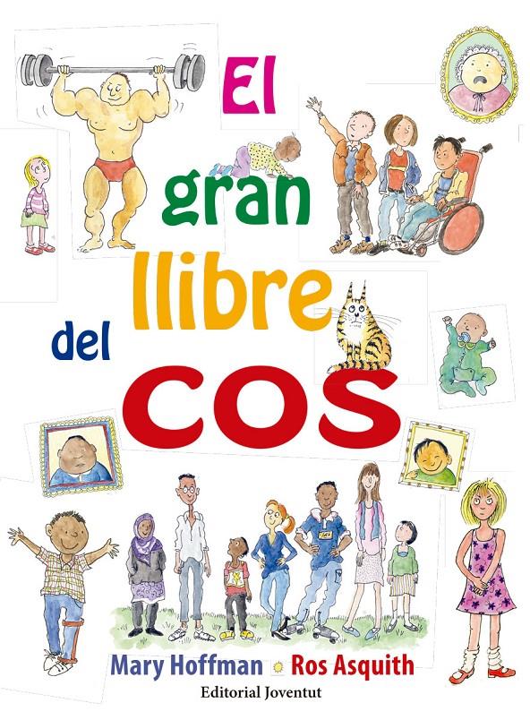 EL GRAN LLIBRE DEL COS | 9788426143594 | HOFFMAN, MARY | Llibreria Ombra | Llibreria online de Rubí, Barcelona | Comprar llibres en català i castellà online