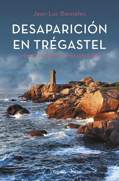 DESAPARICIÓN EN TRÉGASTEL (COMISARIO DUPIN 6) | 9788425356780 | BANNALEC, JEAN-LUC | Llibreria Ombra | Llibreria online de Rubí, Barcelona | Comprar llibres en català i castellà online