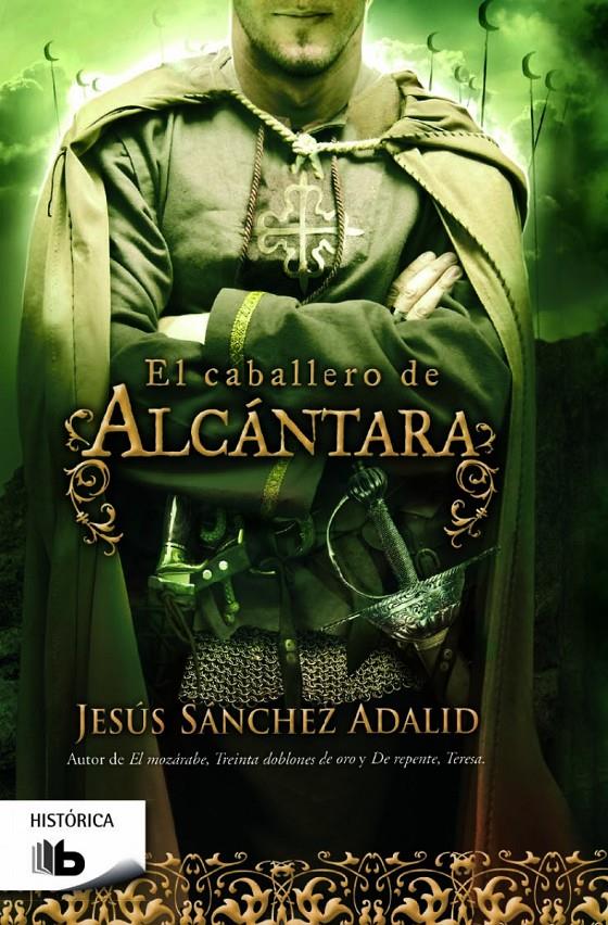 EL CABALLERO DE ALCANTARA | 9788490702086 | SANCHEZ ADALID, JESUS | Llibreria Ombra | Llibreria online de Rubí, Barcelona | Comprar llibres en català i castellà online