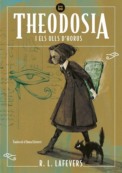 THEODOSIA I ELS ULLS D'HORUS | 9788483439340 | LAFEVERS, R.L. | Llibreria Ombra | Llibreria online de Rubí, Barcelona | Comprar llibres en català i castellà online