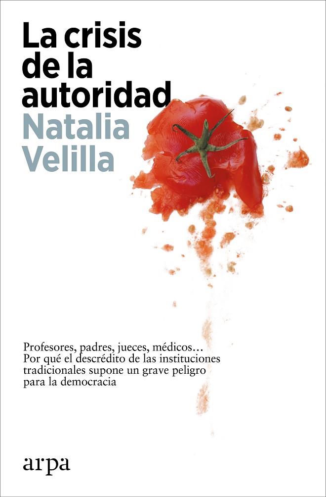 LA CRISIS DE LA AUTORIDAD | 9788419558244 | VELILLA, NATALIA | Llibreria Ombra | Llibreria online de Rubí, Barcelona | Comprar llibres en català i castellà online