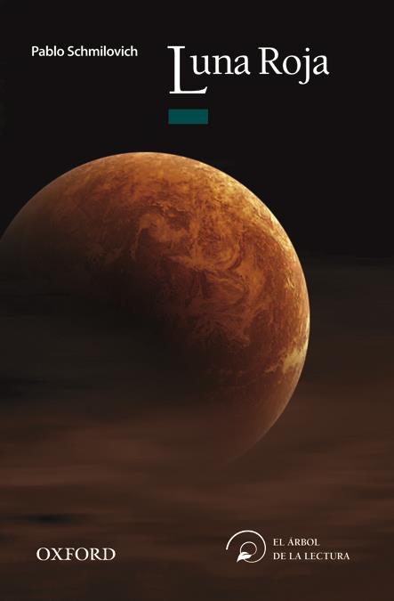 LUNA ROJA | 9788467360417 | SCHMILOVICH, PABLO | Llibreria Ombra | Llibreria online de Rubí, Barcelona | Comprar llibres en català i castellà online