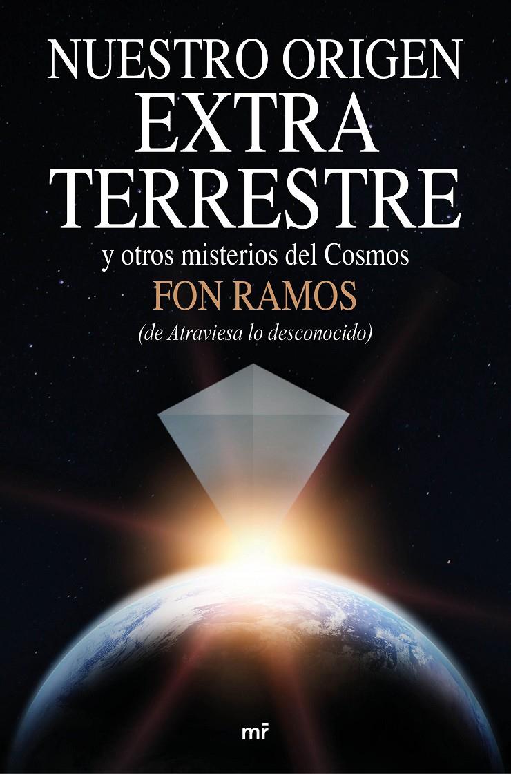 NUESTRO ORIGEN EXTRATERRESTRE | 9788427042360 | FON RAMOS | Llibreria Ombra | Llibreria online de Rubí, Barcelona | Comprar llibres en català i castellà online