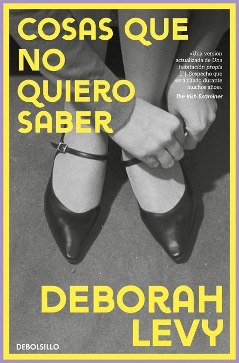 COSAS QUE NO QUIERO SABER | 9788466389990 | LEVY, DEBORAH | Llibreria Ombra | Llibreria online de Rubí, Barcelona | Comprar llibres en català i castellà online