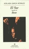 EL SUR SEGUIDO DE BENE | 9788433917218 | GARCÍA MORALES, ADELAIDA | Llibreria Ombra | Llibreria online de Rubí, Barcelona | Comprar llibres en català i castellà online