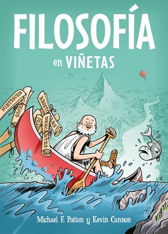 FILOSOFÍA EN VIÑETAS | 9788466342902 | MICHAEL F. PATTON/KEVIN CANNON | Llibreria Ombra | Llibreria online de Rubí, Barcelona | Comprar llibres en català i castellà online
