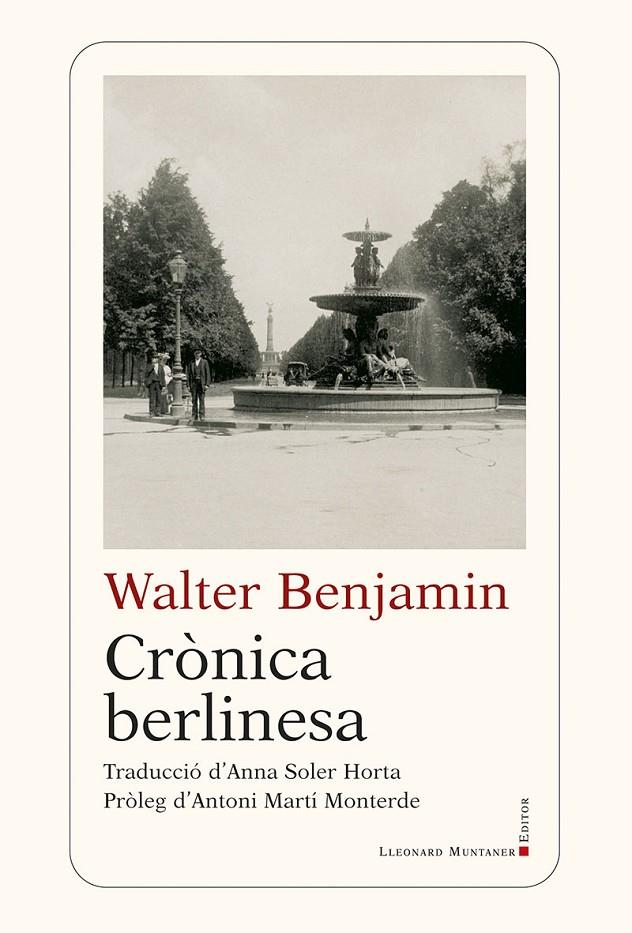 CRÒNICA BERLINESA | 9788410377905 | BENJAMIN, WALTER | Llibreria Ombra | Llibreria online de Rubí, Barcelona | Comprar llibres en català i castellà online