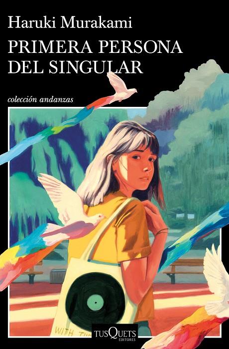 PRIMERA PERSONA DEL SINGULAR | 9788411070140 | MURAKAMI, HARUKI | Llibreria Ombra | Llibreria online de Rubí, Barcelona | Comprar llibres en català i castellà online