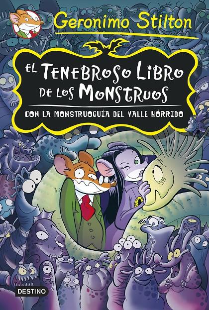 EL TENEBROSO LIBRO DE LOS MONSTRUOS CON LA MONSTRUOGUIA DEL VALLE HORRIDO | 9788408131915 | GERONIMO STILTON | Llibreria Ombra | Llibreria online de Rubí, Barcelona | Comprar llibres en català i castellà online