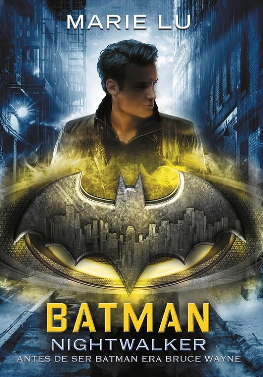 BATMAN: NIGHTWALKER (DC ICONS 2) | 9788490439203 | MARIE LU | Llibreria Ombra | Llibreria online de Rubí, Barcelona | Comprar llibres en català i castellà online