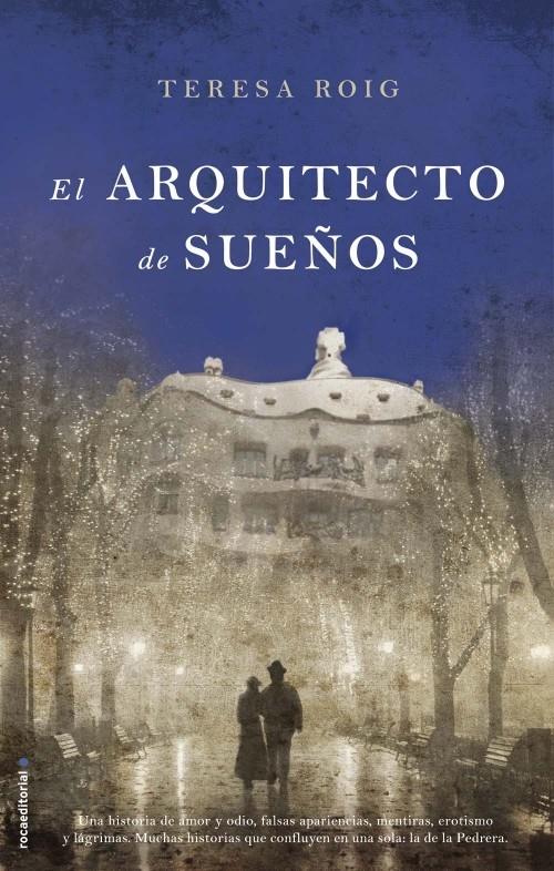 EL ARQUITECTO DE SUEÑOS | 9788499186566 | TERESA ROIG | Llibreria Ombra | Llibreria online de Rubí, Barcelona | Comprar llibres en català i castellà online