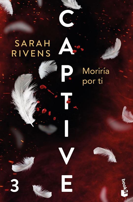 CAPTIVE: MORIRÍA POR TI | 9788427055445 | RIVENS, SARAH | Llibreria Ombra | Llibreria online de Rubí, Barcelona | Comprar llibres en català i castellà online