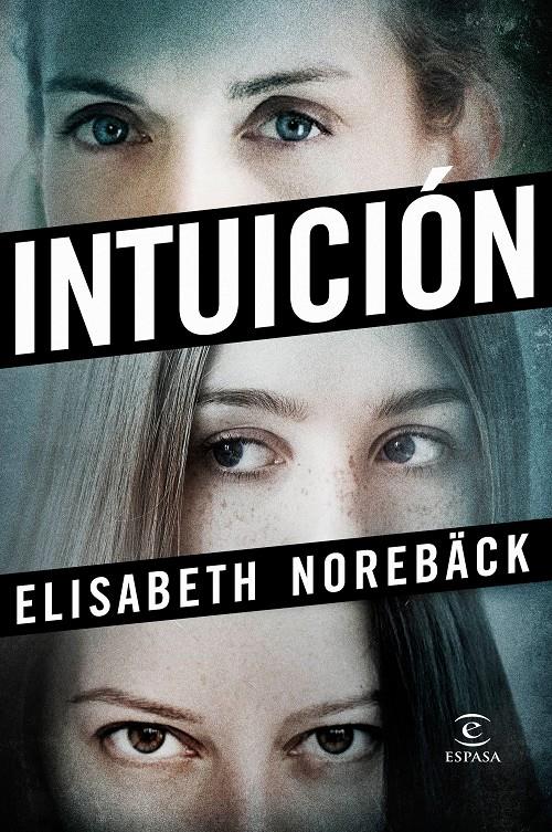 INTUICIÓN | 9788467051681 | NOREBÄCK, ELISABETH | Llibreria Ombra | Llibreria online de Rubí, Barcelona | Comprar llibres en català i castellà online