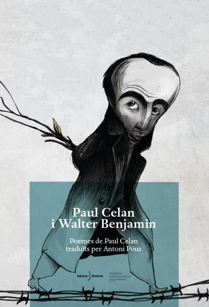 PAUL CELAN I WALTER BENJAMIN | 9788412425277 | CELAN, PAUL | Llibreria Ombra | Llibreria online de Rubí, Barcelona | Comprar llibres en català i castellà online