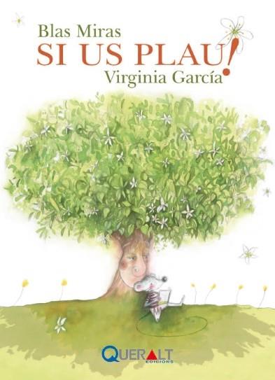 SI US PLAU! | 9788415960096 | MIRAS LORENTE, BLAS / GARCÍA MARTÍNEZ, VIRGINIA | Llibreria Ombra | Llibreria online de Rubí, Barcelona | Comprar llibres en català i castellà online