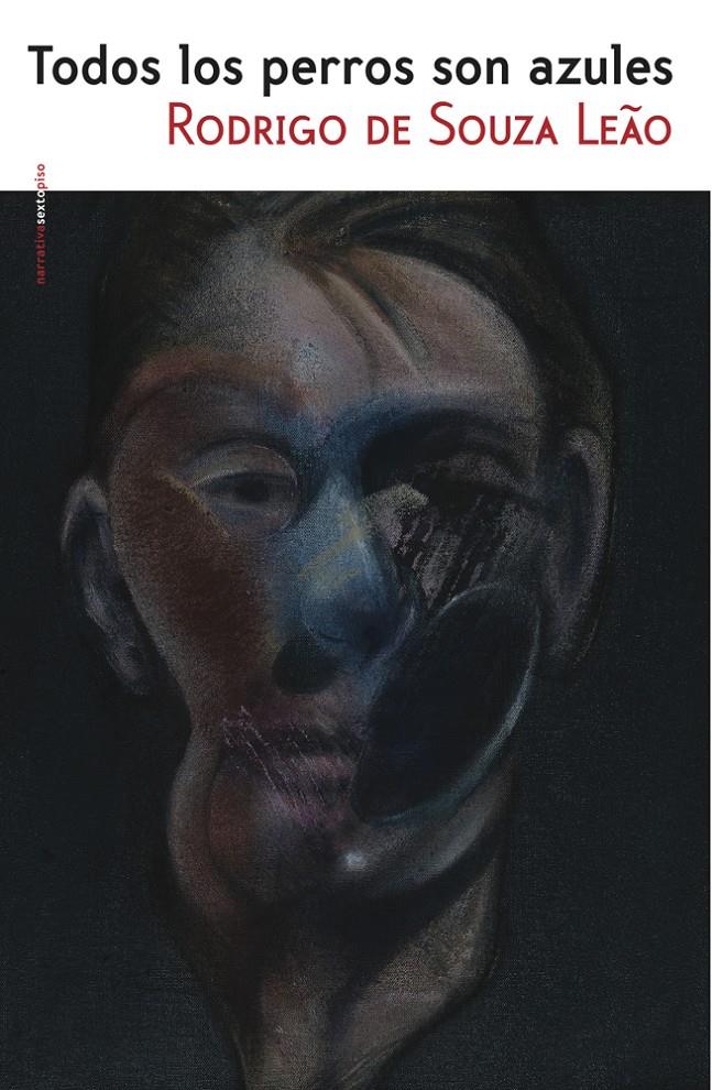 TODOS LOS PERROS SON AZULES | 9788415601272 | RODRIGO DE SOUZA LEAO | Llibreria Ombra | Llibreria online de Rubí, Barcelona | Comprar llibres en català i castellà online