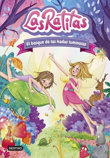 LAS RATITAS 8. EL BOSQUE DE LAS HADAS LUMINOSAS | 9788408253761 | LAS RATITAS | Llibreria Ombra | Llibreria online de Rubí, Barcelona | Comprar llibres en català i castellà online