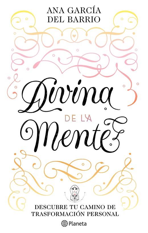 DIVINA DE LA MENTE | 9788408242291 | GARCÍA DEL BARRIO, ANA | Llibreria Ombra | Llibreria online de Rubí, Barcelona | Comprar llibres en català i castellà online