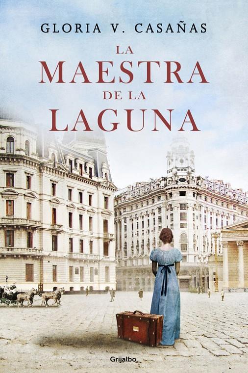 LA MAESTRA DE LA LAGUNA | 9788425352690 | CASAÑAS,GLORIA V. | Llibreria Ombra | Llibreria online de Rubí, Barcelona | Comprar llibres en català i castellà online