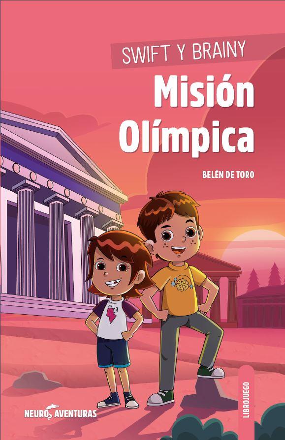 SWIFT Y BRAINY. MISIÓN OLÍMPICA | 9788426732255 | DE TORO, BELÉN | Llibreria Ombra | Llibreria online de Rubí, Barcelona | Comprar llibres en català i castellà online