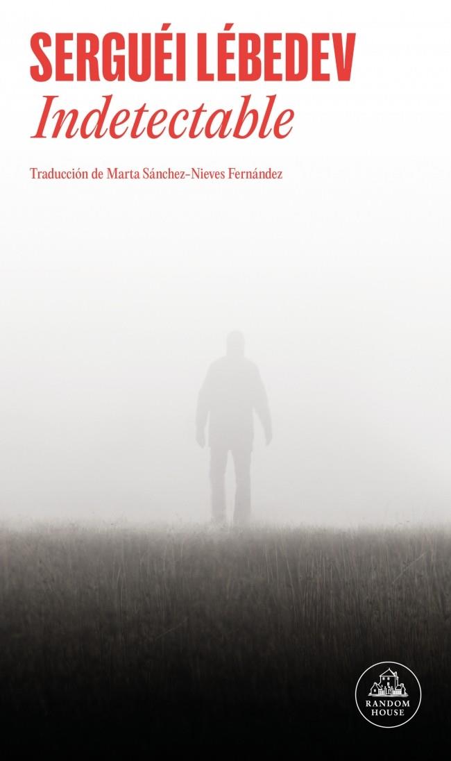 INDETECTABLE | 9788439745044 | LÉBEDEV, SERGUÉI | Llibreria Ombra | Llibreria online de Rubí, Barcelona | Comprar llibres en català i castellà online