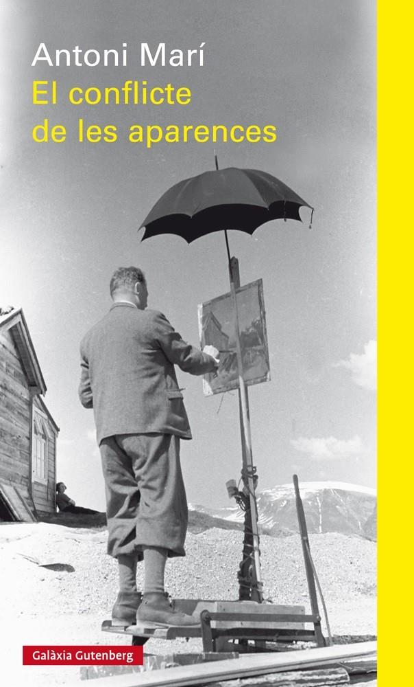 EL CONFLICTE DE LES APARENCES | 9788416495993 | MARÍ, ANTONI | Llibreria Ombra | Llibreria online de Rubí, Barcelona | Comprar llibres en català i castellà online