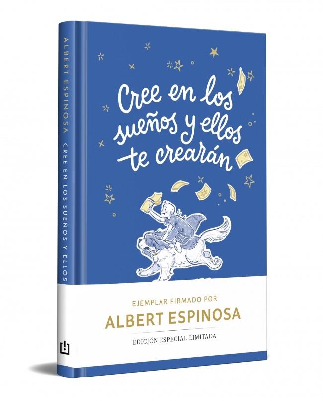 CREE EN LOS SUEÑOS Y ELLOS TE CREARÁN (EDICIÓN LIMITADA) | 9788466390378 | ESPINOSA, ALBERT | Llibreria Ombra | Llibreria online de Rubí, Barcelona | Comprar llibres en català i castellà online