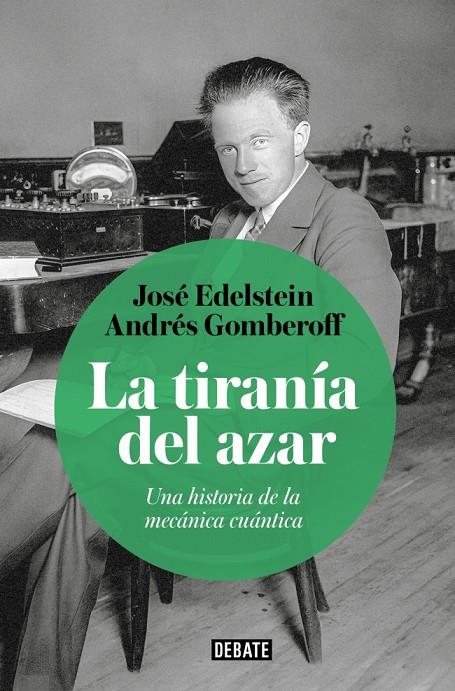 LA TIRANÍA DEL AZAR | 9788410433656 | GOMBEROFF, ANDRÉS/EDELSTEIN, JOSÉ | Llibreria Ombra | Llibreria online de Rubí, Barcelona | Comprar llibres en català i castellà online