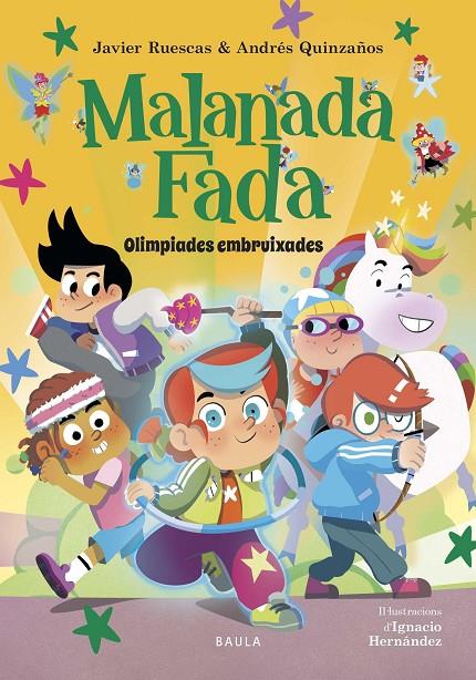 MALANADA FADA - OLIMPÍADES EMBRUIXADES | 9788447953899 | RUESCAS SÁNCHEZ, JAVIER/QUINZAÑOS GUTIÉRREZ, ANDRÉS | Llibreria Ombra | Llibreria online de Rubí, Barcelona | Comprar llibres en català i castellà online