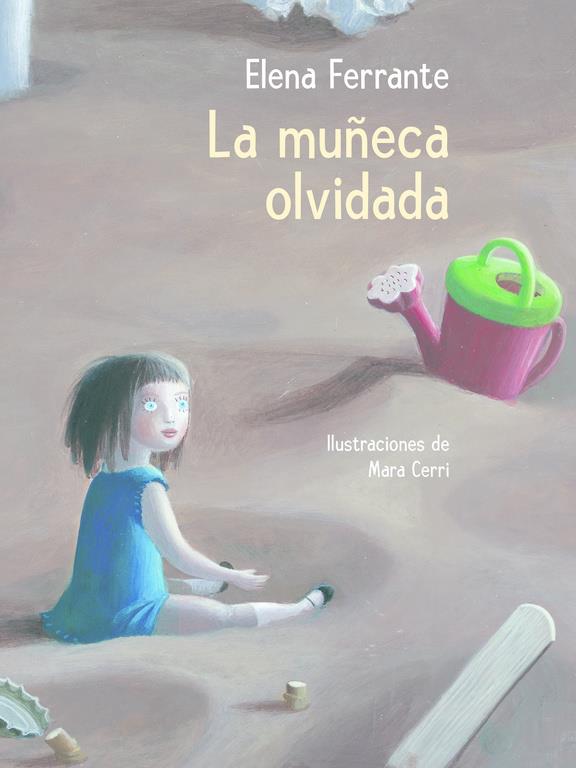 LA MUÑECA OLVIDADA | 9788448846893 | FERRANTE, ELENA | Llibreria Ombra | Llibreria online de Rubí, Barcelona | Comprar llibres en català i castellà online