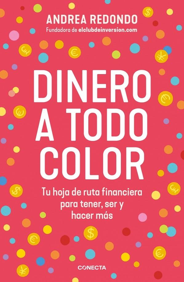 DINERO A TODO COLOR | 9788418053849 | REDONDO, ANDREA | Llibreria Ombra | Llibreria online de Rubí, Barcelona | Comprar llibres en català i castellà online
