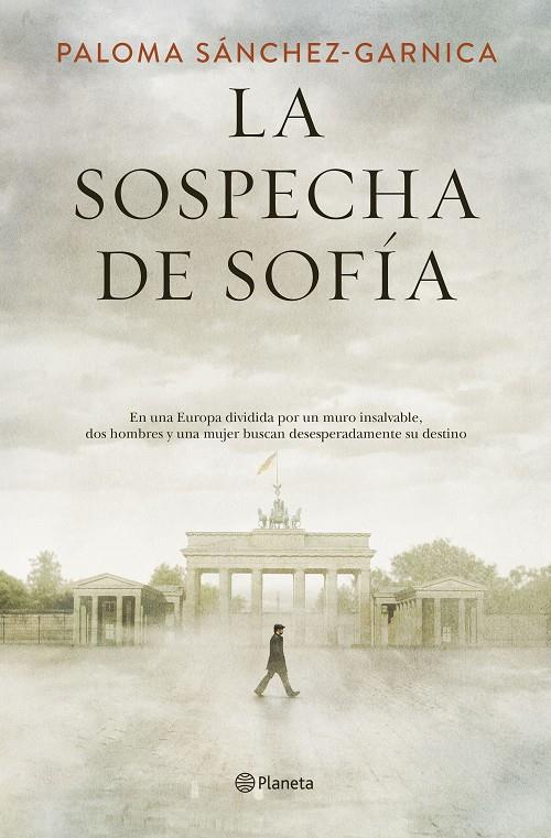 LA SOSPECHA DE SOFÍA | 9788408205623 | SÁNCHEZ-GARNICA, PALOMA | Llibreria Ombra | Llibreria online de Rubí, Barcelona | Comprar llibres en català i castellà online