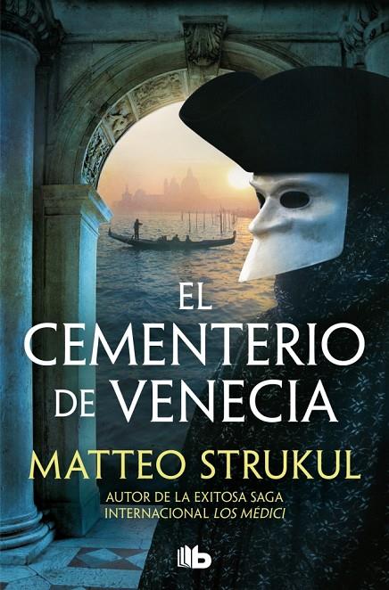 EL CEMENTERIO DE VENECIA (LAS PESQUISAS DE CANALETTO 1) | 9791387871222 | STRUKUL, MATTEO | Llibreria Ombra | Llibreria online de Rubí, Barcelona | Comprar llibres en català i castellà online