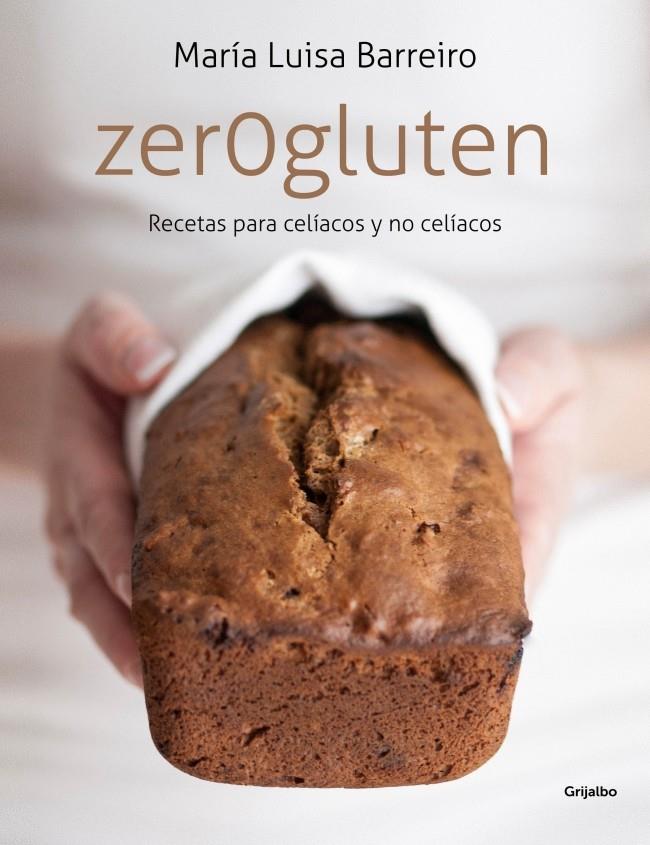 ZEROGLUTEN (ZER0GLUTEN) RECETAS PARA CELIACOS Y NO CELIACOS | 9788425349836 | MARIA LUISA BARREIRO | Llibreria Ombra | Llibreria online de Rubí, Barcelona | Comprar llibres en català i castellà online